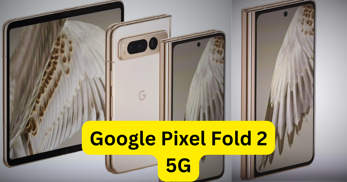 Google Pixel Fold 2 5G