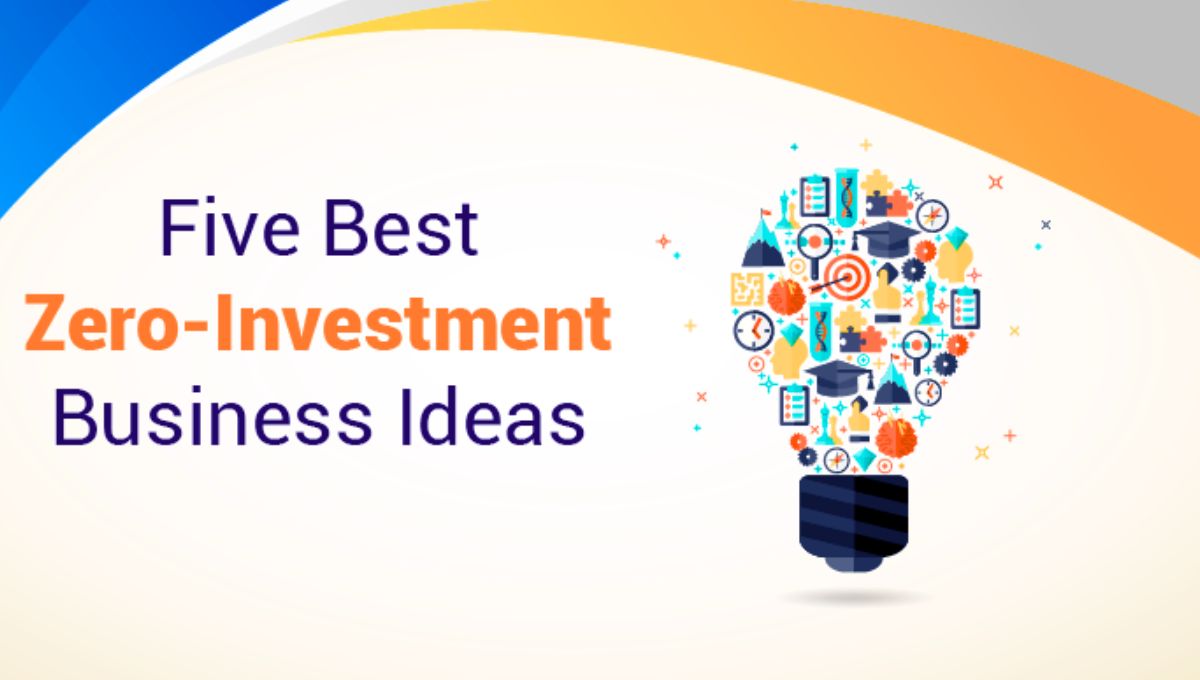 Zero Investment Business Ideas