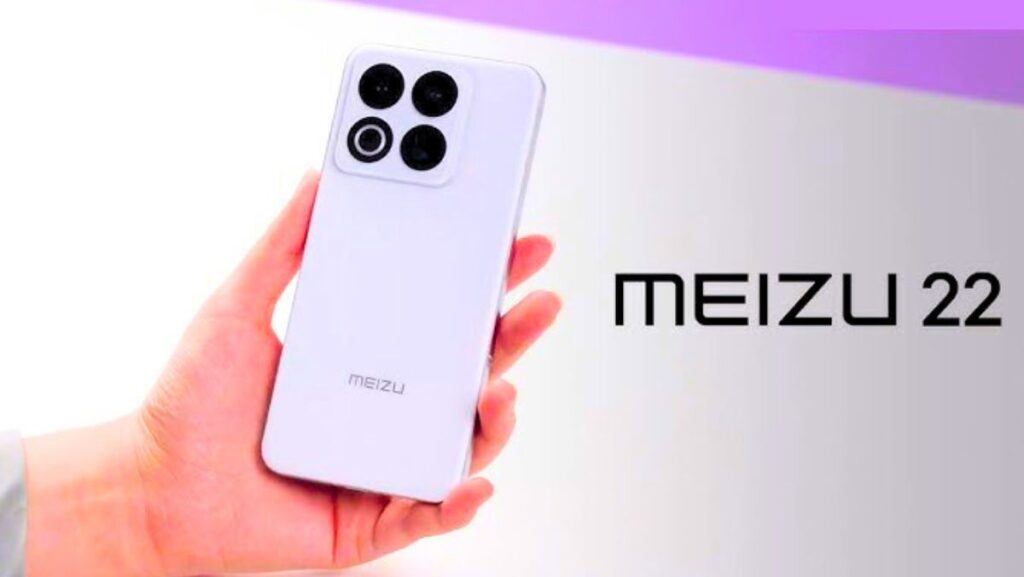Meizu 22: बैटरी, कैमरा और स्पेसिफिकेशन जानें – क्लिक करके पूरी डिटेल पाएं! 1 Meizu 22
