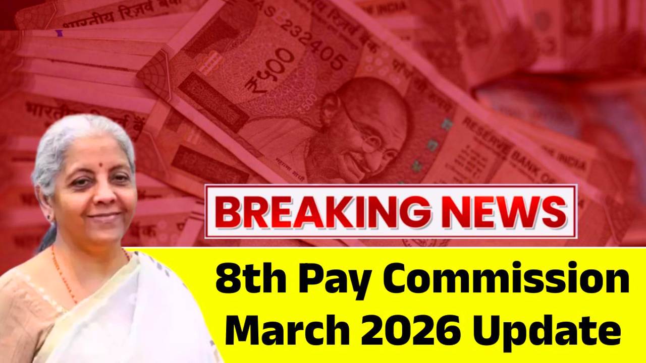 8th Pay Commission 2026 Update